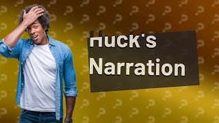 What are the pros and cons of having Huck as the narrator [upl. by Elatnahs708]