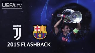 JUVENTUS 13 BARCELONA UCL 2015 FINAL FLASHBACK [upl. by Gersham]