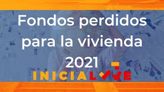 Fondos perdidos para la vivienda [upl. by Fairfax649]