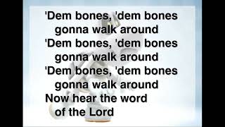 Dem Bones Song  Lyrics [upl. by Nahttam]