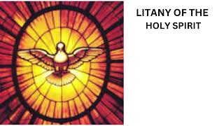 LITANY OF THE HOLY SPIRIT [upl. by Curnin608]