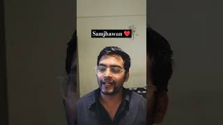 Samjhawan ❤️ song youtubecovers arijitsingh [upl. by Leamhsi]