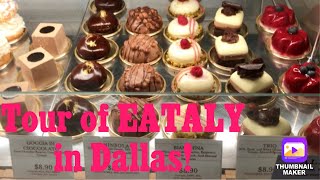 Tour of EATALY in Dallas Texas [upl. by Ahsaf824]