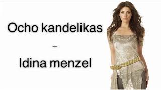 Ocho kandelikas  Idina Menzel lyrics [upl. by Aelegna]