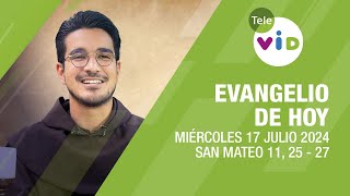 El evangelio de hoy Miércoles 17 Julio de 2024 📖 LectioDivina TeleVID [upl. by Etsirhc94]