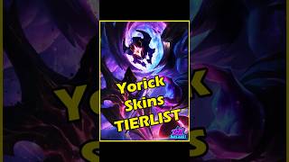 Yorick Skins Tier List leagueoflegends yorick tierlist gaming riotgames arcane arcane2 [upl. by Iruy]