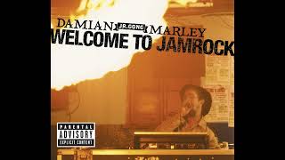 Damian Marley  Welcome To Jamrock [upl. by Antone]