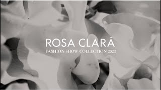 Rosa Clará 2023 Collection Fashionshow [upl. by Aryahay]