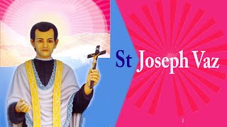 St Joseph Vaz [upl. by Milah]