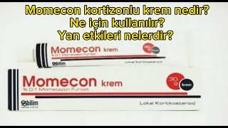 Momecon kortizonlu krem nedir Ne için kullanılır Yan etkileri nelerdir [upl. by Llecrep722]