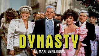 DYNASTY  maxi générique FAN MADE [upl. by Atinuaj433]