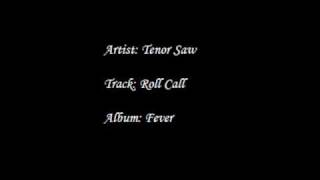 Tenor Saw  Roll Call [upl. by Yevol928]