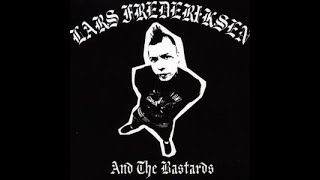 Lars Frederiksen And The Bastards  Lars Frederiksen And The Bastards 2001  Full Album [upl. by Ailen834]