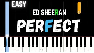 PERFECT  ED SHEERAN  EASY PIANO [upl. by Anialahs192]