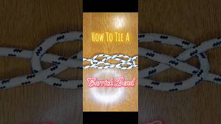 How To Tie a Carrick Bend Knot how knot usefulknot knottutorial tutorial knotting [upl. by Stephan]