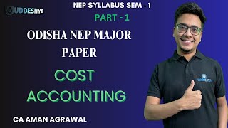 1 MEANING SCOPE AND OBJECTIVES OF COST ACCOUNTING  COST ACCOUNTING  NEP SEMESTER01 [upl. by Akeenahs982]