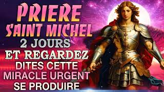 PRIÈRE à SAINT MICHEL ARCHANGEDites Cette Prière pendant 2 jours et Regardez le Miracle se produire [upl. by Scammon]