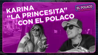 ¡IMPERDIBLE EL POLACO CON KARINA quotLA PRINCESITAquot [upl. by Oisinoid]