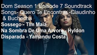 Dom Season 1 Episode 7 Soundtrack Lyric Video [upl. by Aticilef]