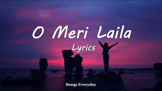 O Meri Laila  Laila Majnu  Atif Aslam amp Jyotica Tangri  Lyrics trending [upl. by Mariandi]