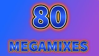 80 Megamixes [upl. by Atsocal55]