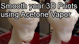 Cold Acetone Vapor Smoothing Tutorial Look so smooth [upl. by Yklam238]