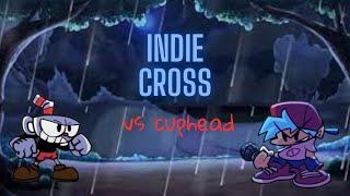 vs cuphead fnf  INDIE CROSS [upl. by Jb86]