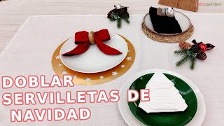 3 formas ORIGINALES de doblar SERVILLETAS para tu mesa de NAVIDAD  Decogarden [upl. by Netsoj247]