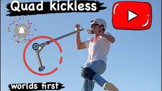 WORLDS FIRST QUAD KICKLESS TO CONCRETE ON A SCOOTER… [upl. by Aitret723]