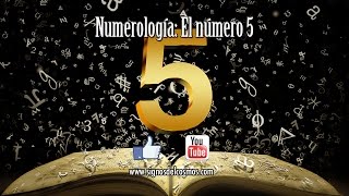 La Numerología El número 5 [upl. by Novoj]