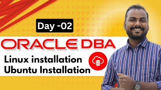 Day 2 ORACLE DBA Classes  Linux installation Ubuntu Installation  Ankush Sir [upl. by Aisset]