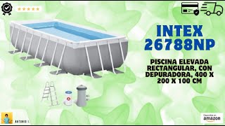 Intex 26788NP Piscina elevada rectangular con depuradora 400 x 200 x 100 cm [upl. by Arbrab574]