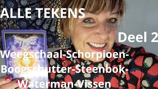 ALLE TEKENS Deel 2 weegschSchorpiBoogschsteenbokwatermanVissen dec 24 lartistic6924gmailcom [upl. by Adamik]