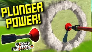 HOW CAN DOES PLUNGER Plunger Mod  Scrap Mechanic Gameplay [upl. by Ehcnalb818]