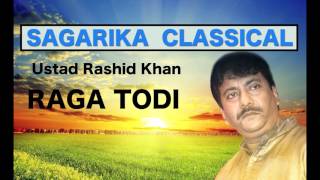 Raga Todi  Ustad Rashid Khan  Sagarika Classical [upl. by Lampert286]