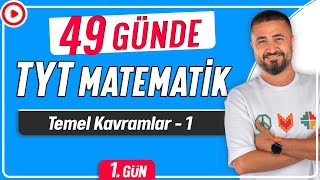 Temel Kavramlar 1  49 Günde TYT Matematik Kampı 1Gün  Rehber Matematik [upl. by Chadd721]