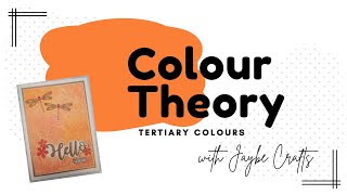 Colour Theory  Tertiary Colours [upl. by Kingston]