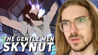 HOW DO I EXPLAIN THIS  The Gentle Men  Skynut REACTION [upl. by Fayina]