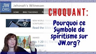 Choquant Pourquoi ce Symbole de Spiritisme sur JWORG [upl. by Latreece]