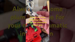 Always use Teflon tape when setting up a new pneumatic impact gun [upl. by Raffaj]