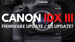 Canon Firmware Update  1DX Mark III R5 R6 [upl. by Savell]