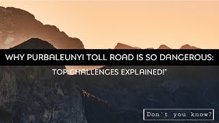 Why Is the Purbaleunyi Toll Road So Prone to Accidents Facts and Challenges Revealed [upl. by Nevets]