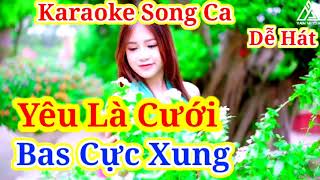 Yêu Là Cưới karaoke song ca remix [upl. by Vizza941]