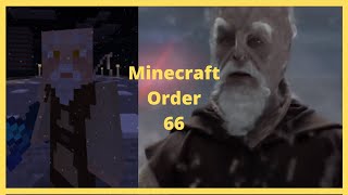 Order 66 but its Minecraft [upl. by Amsirak934]