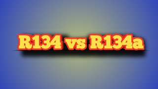 Difference Between R134 vs r134a Refrigerant [upl. by Ketchum]