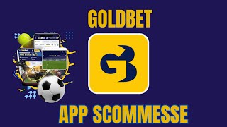 App Scommesse GOLDBET come funziona e dove scaricarla goldbet [upl. by Aelem]