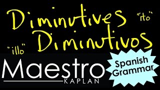 How to form Spanish Diminutives diminutivos using ito or illo [upl. by Naitsabas]