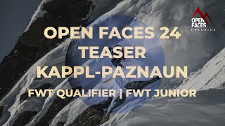 OPEN FACES2024 2 FWT QUALIFIER KapplPaznaun  TEASER [upl. by Riffle]