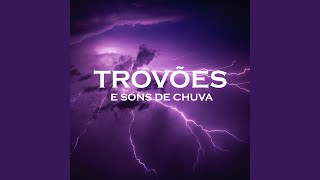 Trovões e Sons de Chuva Pt 01 [upl. by Nika]