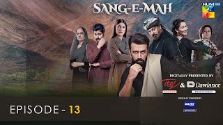 SangeMah EP 13 Eng Sub 03 Apr 22  Presented by Dawlance amp Itel Mobile Powered By Master Paints [upl. by Onilatac]